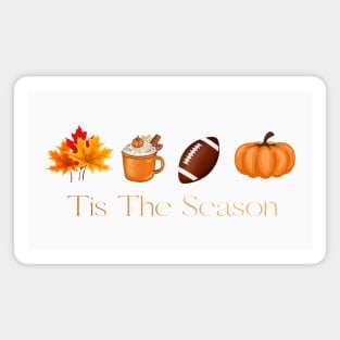 Tis the Season of Fall Magnet